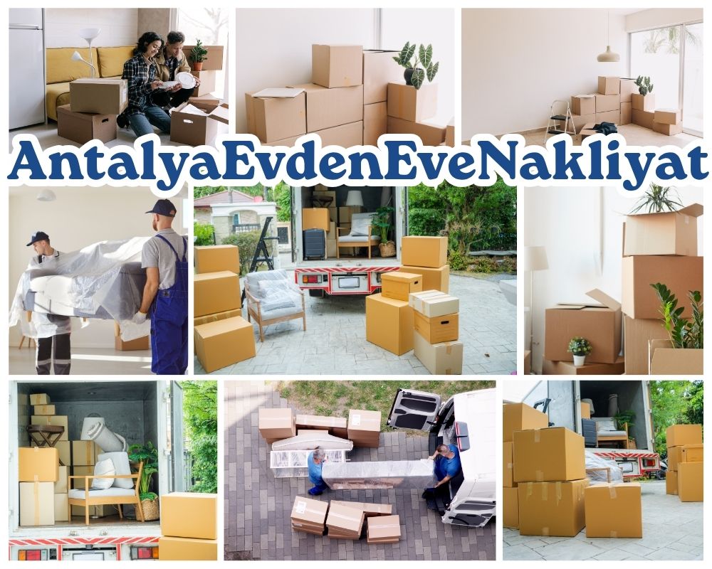 Antalya Şehzadeler Evden Eve Nakliye